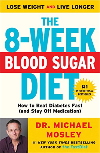 Book Cover: The 8-Week Blood Sugar Diet - Dr Michael Mosley